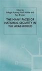 Image for The Many Faces of National Security in the Arab World