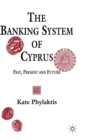 Image for The Banking System of Cyprus