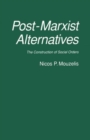 Image for Post-Marxist Alternatives