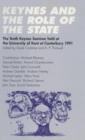 Image for Keynes and the Role of the State : The Tenth Keynes Seminar held at the University of Kent at Canterbury, 1991