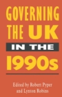 Image for Governing the UK in the 1990s