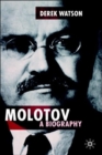 Image for Molotov: A Biography