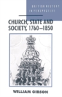 Image for Church, State and Society, 1760-1850
