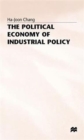 Image for The Political Economy of Industrial Policy