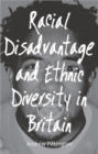 Image for Racial Disadvantage and Ethnic Diversity in Britain