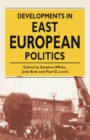 Image for Developments in East European Politics
