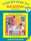 Image for Step by Step to Reading using Phonics for the Caribbean: Book 1: Reading readiness