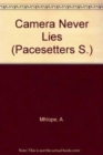 Image for Pacesetters;Camera Never Lies