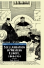 Image for Secularisation in Western Europe, 1848-1914