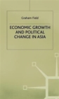Image for Economic Growth and Political Change in Asia
