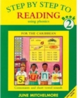 Image for Step by Step to Reading using Phonics for the Caribbean: Book 2: Consonant and short vowel sounds