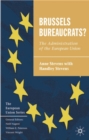 Image for Brussels bureaucrats?  : the administration of the European Union