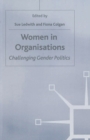 Image for Women in organisations  : challenging gender politics