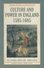 Image for Culture and power in England, 1585-1685