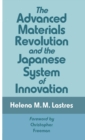 Image for The Advanced Materials Revolution and the Japanese System of Innovation