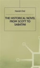 Image for The Historical Novel from Scott to Sabatini