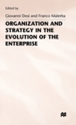 Image for Organization and Strategy in the Evolution of the Enterprise