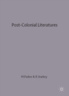 Image for Postcolonial literatures  : Achebe, Ngugi, Desai, Walcott