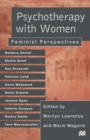 Image for Psychotherapy with women  : feminist perspectives
