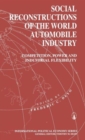 Image for Social Reconstructions of the World Automobile Industry : Competition, Power and Industrial Flexibility