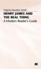 Image for Henry James and the Real Thing : A Modern Reader&#39;s Guide
