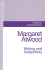 Image for Margaret Atwood: Writing and Subjectivity : New Critical Essays