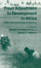 Image for From adjustment to development in Africa  : conflict, controversy, convergence, consensus?