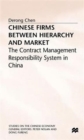 Image for Chinese Firms Between Hierarchy and Market