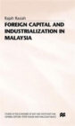 Image for Foreign Capital and Industrialization in Malaysia