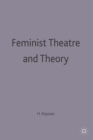 Image for Feminist Theatre and Theory