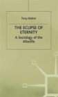 Image for The Eclipse of Eternity