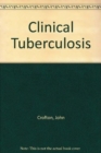 Image for Clinical Tuberculosis Elbs