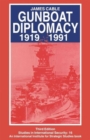 Image for Gunboat Diplomacy 1919–1991