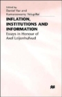 Image for Inflation, Institutions and Information : Essays in Honour of Axel Leijonhufvud