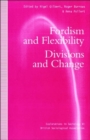 Image for Fordism and Flexibility : Divisions and Change
