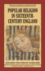 Image for Popular religion in sixteenth-century England  : holding their peace