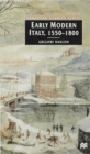 Image for Early modern Italy, 1550-1800  : three seasons in European history