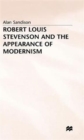 Image for Robert Louis Stevenson and the Appearance of Modernism