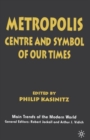 Image for Metropolis : Center and Symbol of Our Times