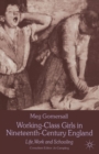 Image for Working-class girls in nineteenth-century England  : life, work and schooling