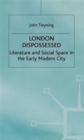 Image for London Dispossessed