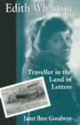 Image for Edith Wharton  : traveller in the land of letters