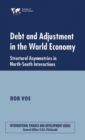 Image for Debt and Adjustment in the World Economy