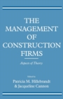 Image for The Management of Construction Firms