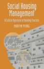 Image for Social housing management  : a critical appraisal of housing practice