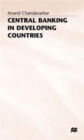 Image for Central Banking in Developing Countries