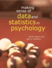 Image for Making Sense of Data and Statistics in Psychology