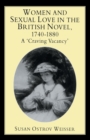 Image for Women and sexual love in the British novel, 1740-1880  : a &#39;craving vacancy&#39;