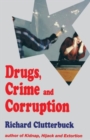 Image for Drugs, crime and corruption  : thinking the unthinkable