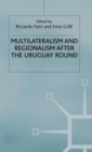 Image for Multilateralism and regionalism after the Uruguay Round